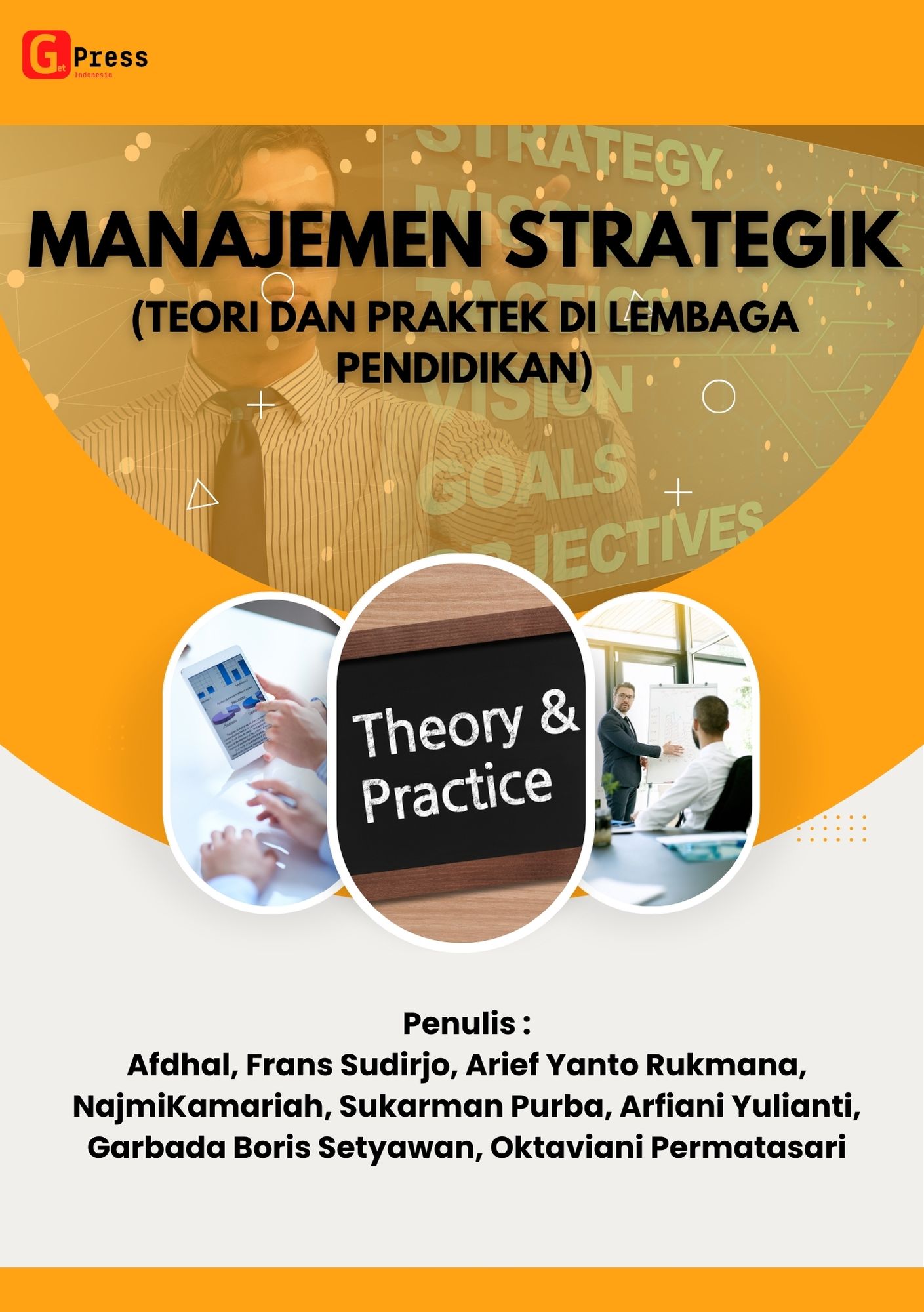 MANAJEMEN STRATEGIK (TEORI DAN PRAKTEK DI LEMBAGA  PENDIDIKAN)